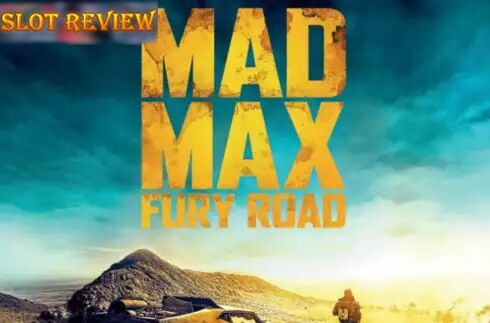 Mad Max Fury Road Slot Review